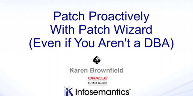Patch Proactively With Patch Wizard
